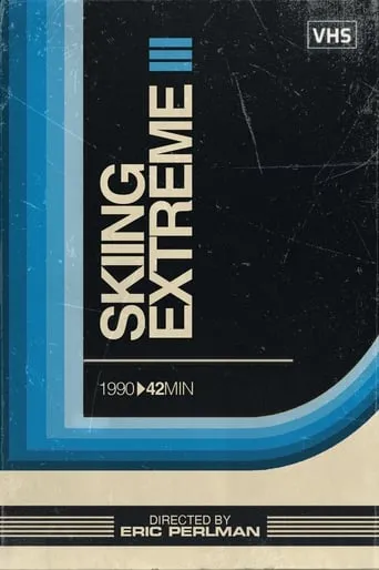 Skiing Extreme III movie poster - Rated 10/10