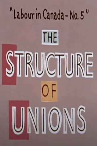 The Structure of Unions movie poster - Entertainment content