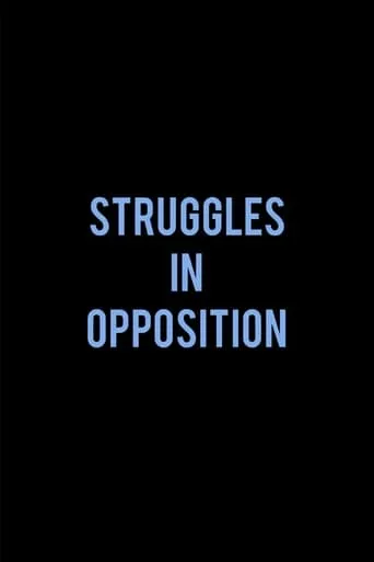 Struggles in Opposition movie poster - Entertainment content