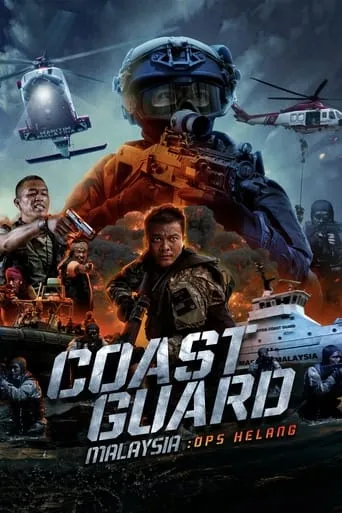 Coast Guard Malaysia: Ops Helang movie poster - Rated 2.3/10