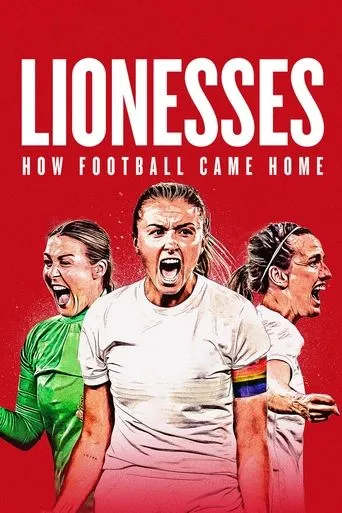 Lionesses: How Football Came Home movie poster - Rated 6.5/10