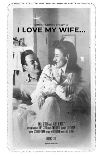 I Love My Wife... movie poster - Entertainment content