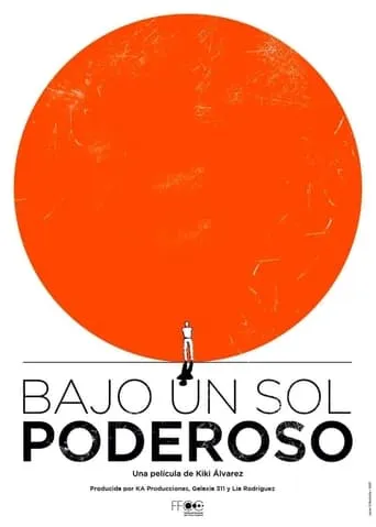 Bajo un sol poderoso movie poster - Entertainment content