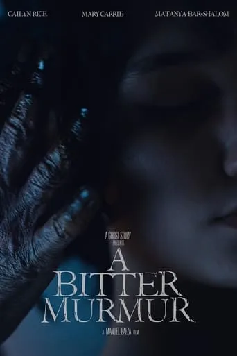 A Bitter Murmur movie poster - Entertainment content