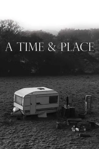 A Time & Place movie poster - Entertainment content