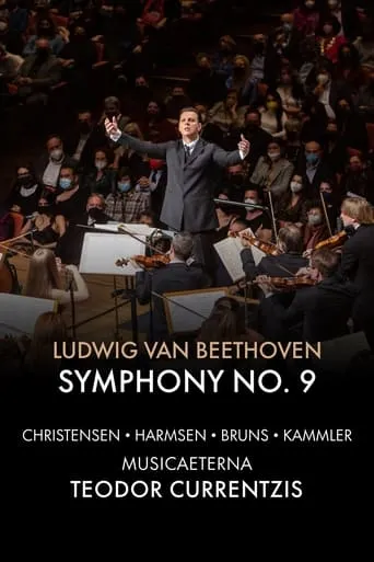 Currentzis conducts Beethoven Symphony No. 9 movie poster - Rated 10/10