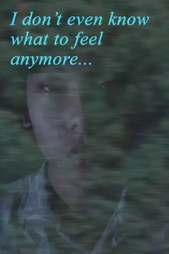 I Don't Even Know What to Feel Anymore movie poster - Entertainment content