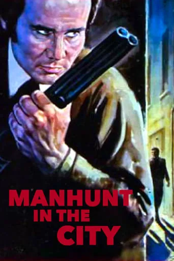 Manhunt in the City movie poster - Rated 5.9/10