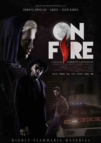 On Fire movie poster - Rated 10/10