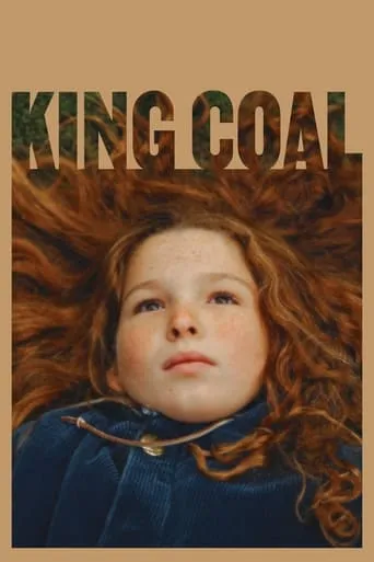 King Coal movie poster - Rated 7.5/10