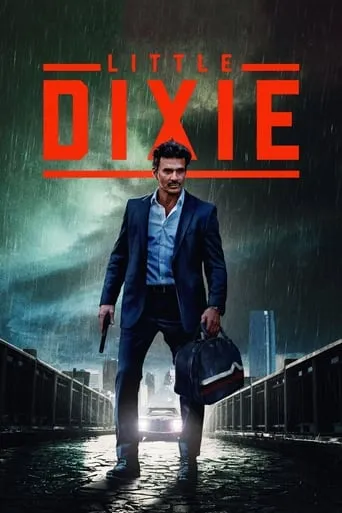 Little Dixie movie poster - Rated 5.8/10
