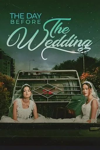 The Day Before The Wedding movie poster - Rated 7/10