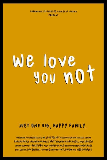 We Love You Not movie poster - Entertainment content