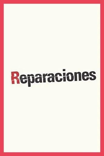 Reparaciones movie poster - Entertainment content