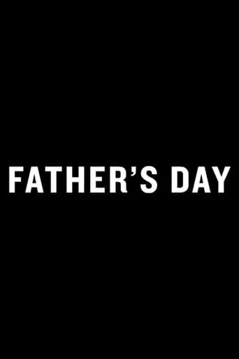 Father's Day movie poster - Rated 5.5/10