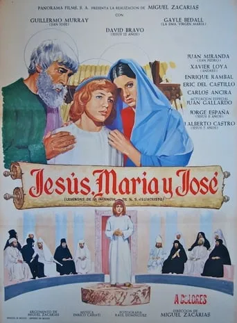 Jesús, María y José movie poster - Rated 6.9/10