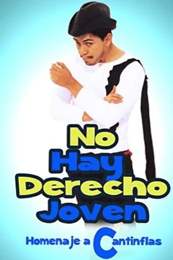 No hay derecho joven movie poster - Rated 6/10