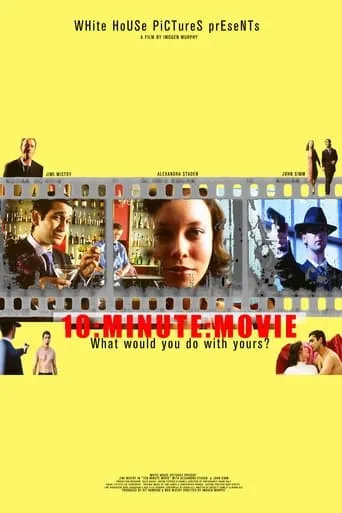 Ten Minute Movie movie poster - Rated 7/10