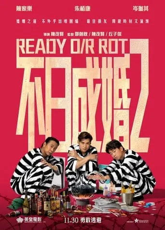 Ready O/R Rot movie poster - Rated 6.4/10