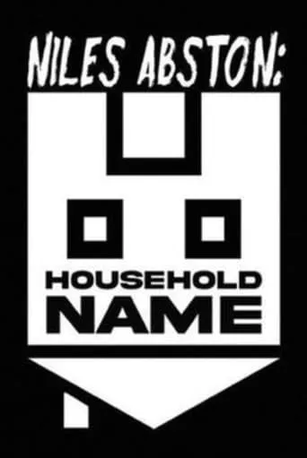 Niles Abston: Household Name movie poster - Entertainment content
