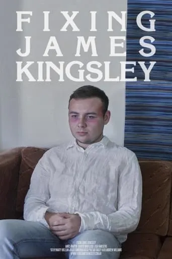 Fixing James Kingsley movie poster - Entertainment content