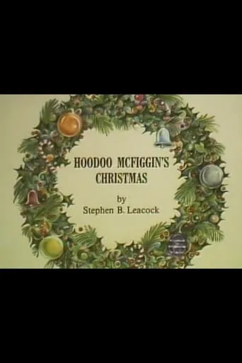 Hoodoo McFiggin's Christmas movie poster - Entertainment content