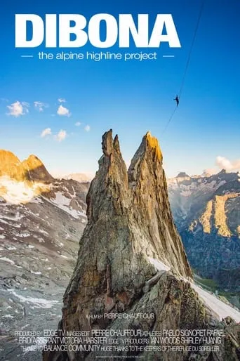 Dibona, The Alpine highline project movie poster - Rated 10/10