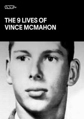 The Nine Lives of Vince McMahon movie poster - Rated 4.3/10