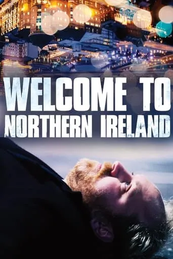Welcome to Northern Ireland movie poster - Rated 10/10