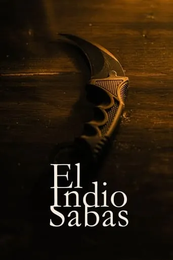 El Indio Sabas movie poster - Entertainment content