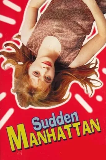 Sudden Manhattan movie poster - Rated 5.9/10