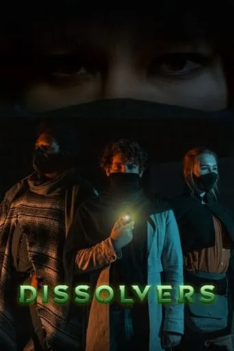 Dissolvers movie poster - Entertainment content
