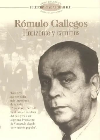 Rómulo Gallegos. Horizons and pathways movie poster - Entertainment content