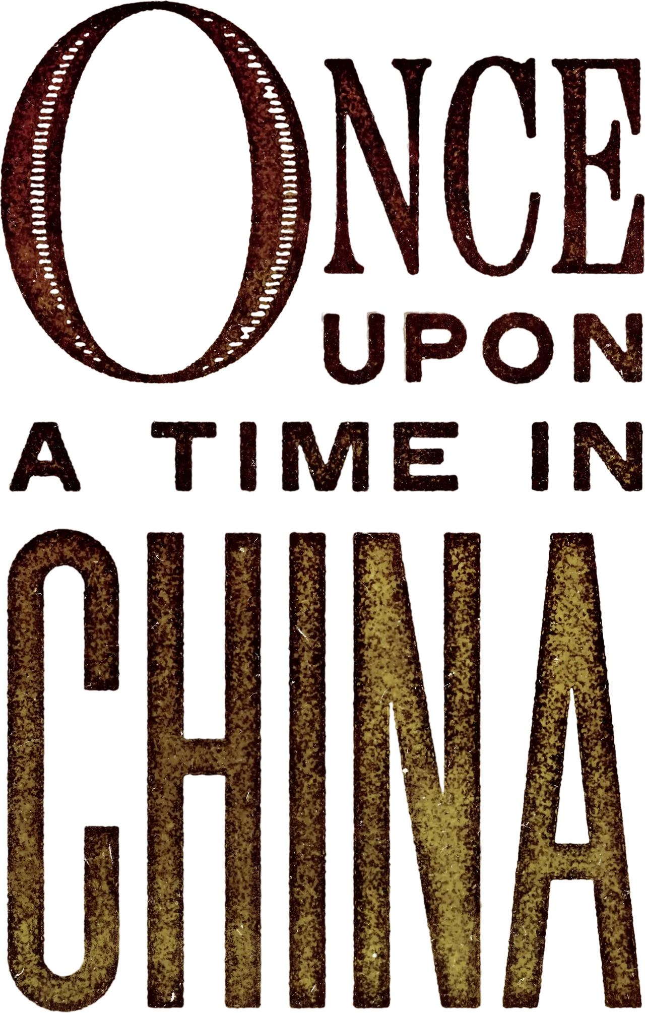 Once Upon a Time in China
