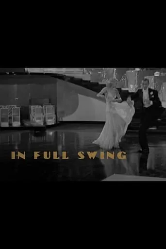 In Full Swing movie poster - Entertainment content