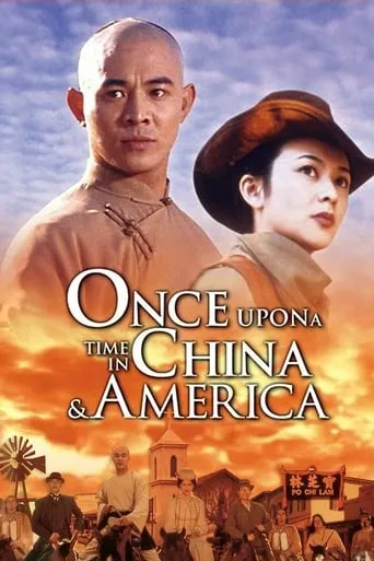 Once Upon a Time in China and America movie poster - Rated 5.8/10