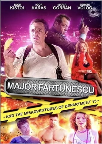 Major Fartunescu and the Misadventures of Department 13 movie poster - Entertainment content