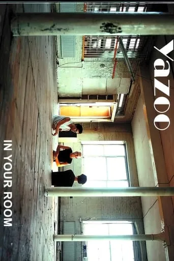 Yazoo In Your Room movie poster - Rated 9/10