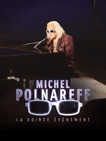 Michel Polnareff, la soirée événement movie poster - Entertainment content