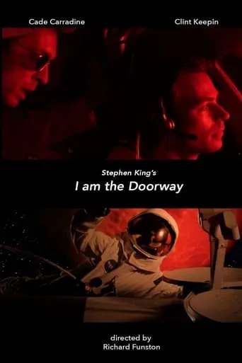 Stephen Kings, I Am the Doorway movie poster - Rated 6/10