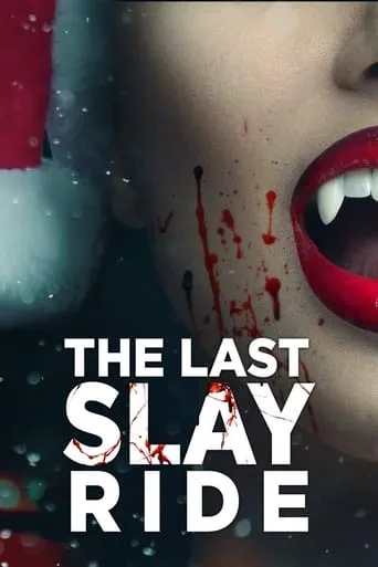 The Last Slay Ride movie poster - Rated 2/10