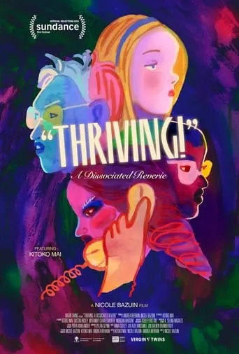Thriving: A Dissociated Reverie movie poster - Rated 10/10