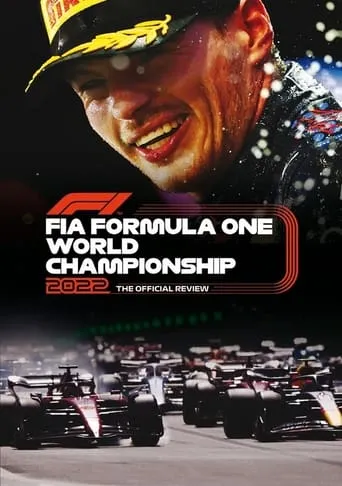 Formula 1: The Official Review Of The 2022 FIA Formula One World Championship movie poster - Entertainment content