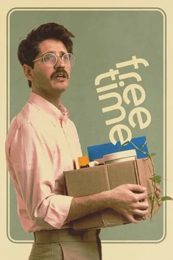 Free Time movie poster - Rated 5.1/10