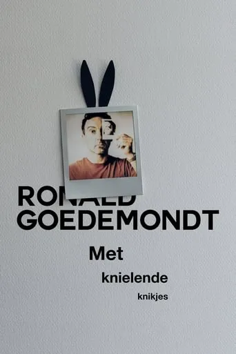 Ronald Goedemondt: Met Knielende Knikjes movie poster - Entertainment content