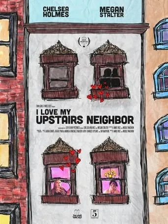 I Love My Upstairs Neighbor movie poster - Entertainment content