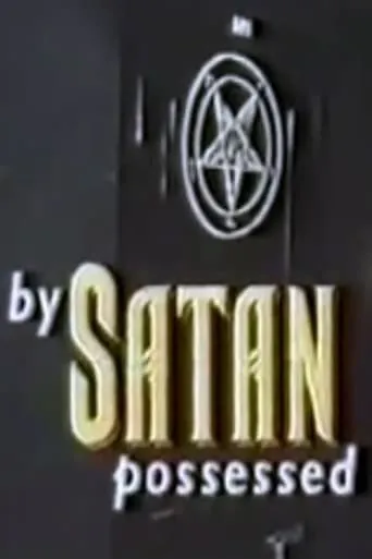 By Satan Possessed: The Search for the Devil movie poster - Entertainment content