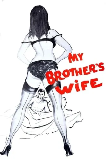 My Brother's Wife movie poster - Rated 4.1/10
