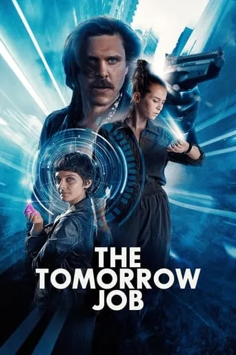 The Tomorrow Job movie poster - Rated 4.5/10