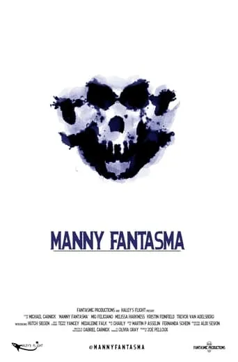 Manny Fantasma movie poster - Entertainment content